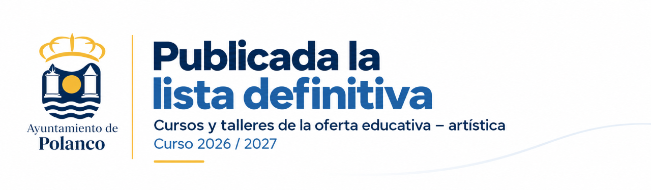 Lista definitiva de admitidos en los cursos y talleres de la oferta educativa – artística, curso 2026 / 2027
